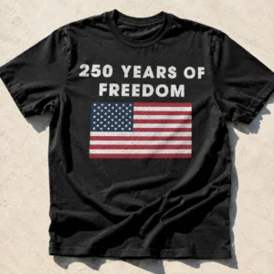 250 Years of Freedom Shirt – USA 250th Anniversary American Flag T-Shirt